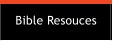 Bible Resouces